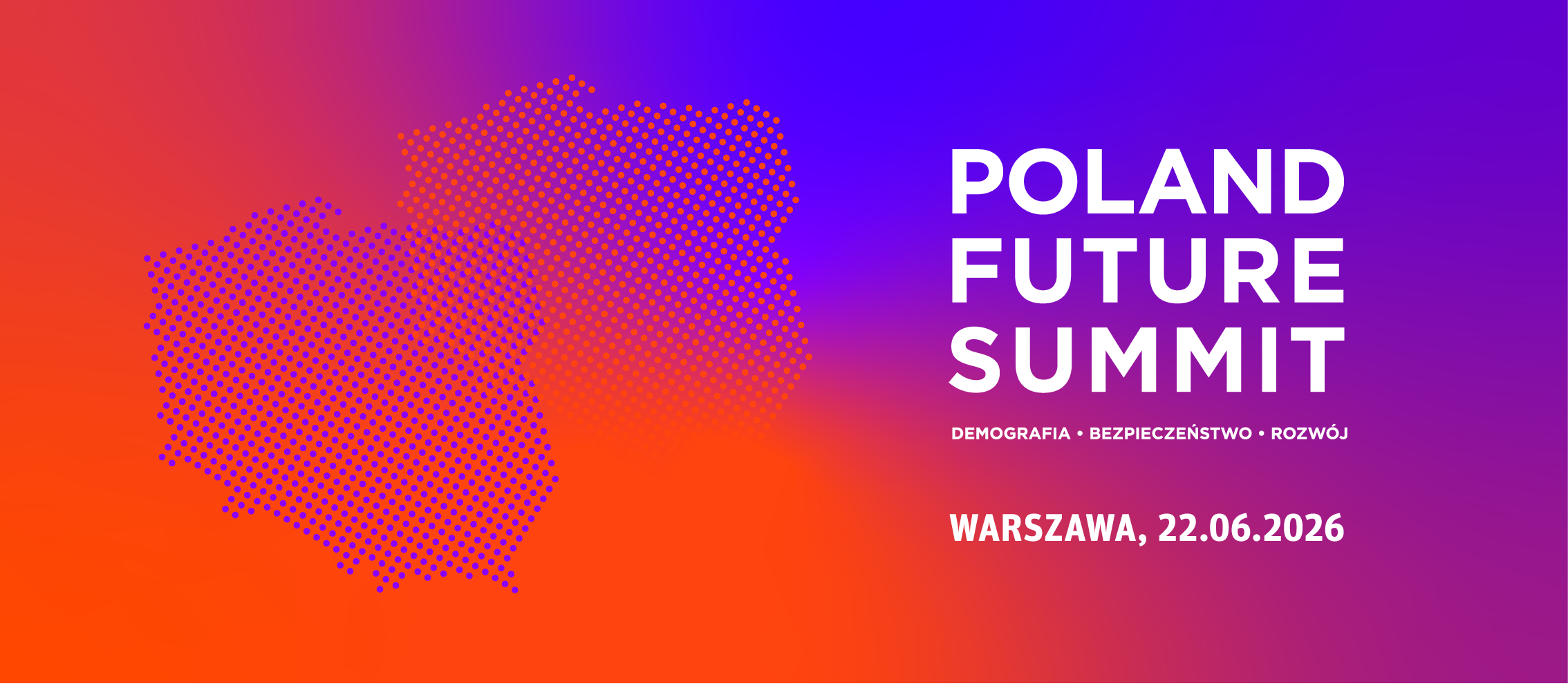 Poland Future Summit - Warszawa, 22.06.2026